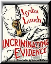 Incriminating Evidence